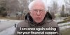 bernie-sanders-I-am-once-again-asking-for-your-financial-support-meme.jpg