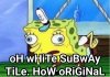 oH wHiTe SuBwAy TiLe. HoW oRiGiNaL.jpg